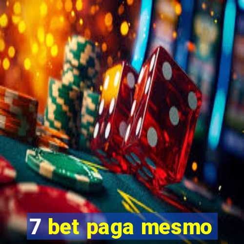 7 bet paga mesmo